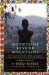 Mountains beyond mountains : the quest of Dr. Paul Farmer, a man who would cure the world