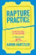 Rapture practice