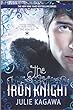 The Iron Knight: Book 4 : Iron Fey