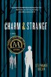Charm & strange : a novel