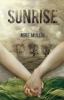 Sunrise: Book 3 : Ashfall trilogy