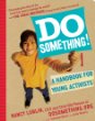 Do something! : a handbook for young activists