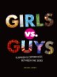 Girls vs. guys : surprising differences between the sexes