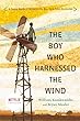 The boy who harnessed the wind