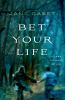 Bet your life: Book 2 : Jess Tennant