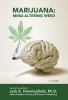 Marijuana : mind-altering weed