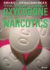 The truth about oxycodone and other narcotics