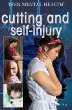 Cutting and self-injury
