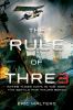 The rule of thre3: Book 1