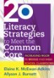 20 literacy strategies to meet the common core : increasing rigor in middle & high school classrooms
