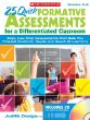 25 quick formative assessments for a differentiated classroom