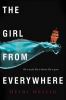 The girl from everywhere: Book 1