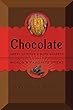 Chocolate : sweet science and dark secrets of the world's favorite treat