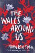 The walls around us