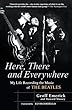 Here, there and everywhere : my life recording the music of the Beatles