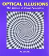 Optical illusions : the science of visual perception