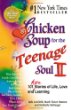 Chicken soup for the teenage soul II : 101 more stories of life, love, and learning
