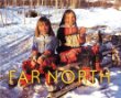 Far north : vanishing cultures