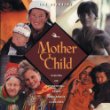 Mother & child : visions of parenting from indigenous cultures