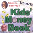 Neale S. Godfrey's ultimate kids' money book