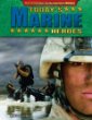 Today's Marine heroes