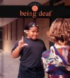 Being deaf