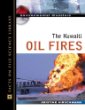 The Kuwaiti oil fires