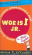 Woe is I jr. : the younger grammarphobe's guide to better English in plain English