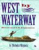 West by waterway : rivers and U.S. expansion