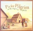 P is for pilgrim : a Thanksgiving alphabet