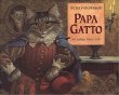 Papa Gatto : an Italian fairy tale