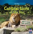 Contractions at the zoo