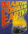 Martian fossils on earth : the story of meteorite ALH 84001