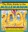 The kid's guide to the millenium