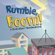 Rumble, boom : a book about thunderstorms