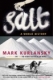 The story of salt