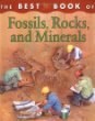 The best book of fossils, rocks, and minerals