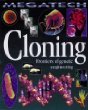 Cloning : frontiers of genetic engineering