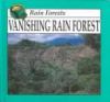Vanishing rain forest