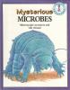 Mysterious microbes