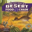 What eats what in a desert food chain