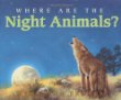 Where are the night animals
