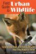 Field guide to urban wildlife