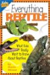 Everything reptile : what kids really want to know about reptiles