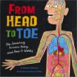 From head to toe : the amazing human body and how it works