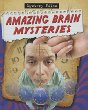Amazing brain mysteries