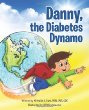 Danny, the Diabetes Dynamo