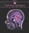 Having epilepsy