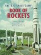 The U.S. Space Camp book of rockets
