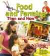 Food and farming then and now